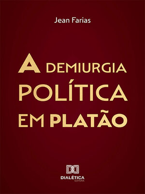 cover image of A demiurgia política em Platão